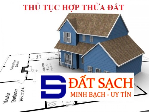 THỦ TỤC HỢP THỬA ĐẤT