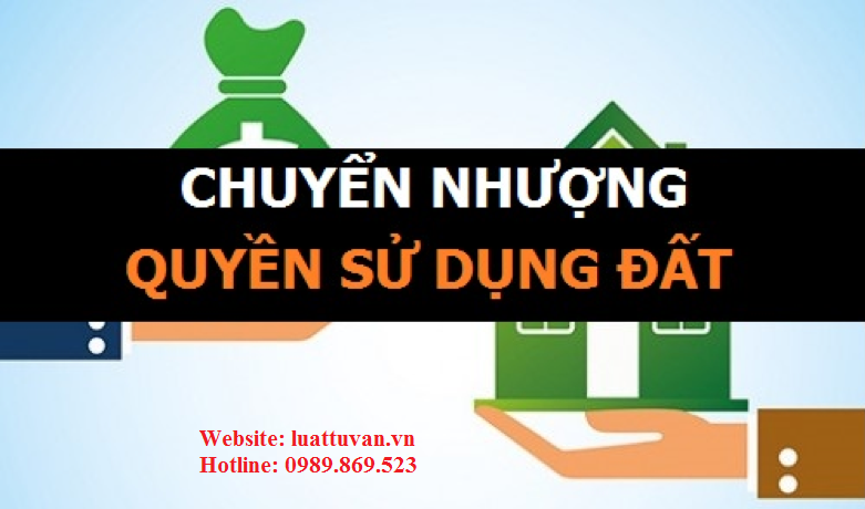 THỦ TỤC CHUYỂN NHƯỢNG QUYỀN SỬ DỤNG ĐẤT