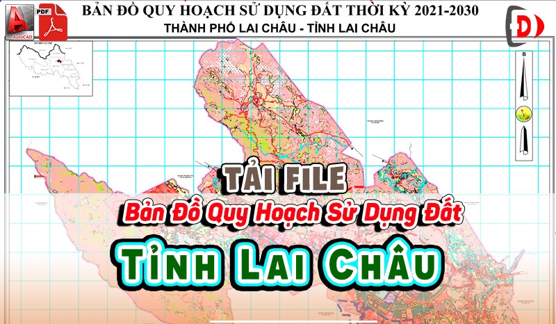 Tải File Bản Đồ Quy Hoạch Sử Dụng Đất Tỉnh Lai Châu PDF CAD Mới Nhất