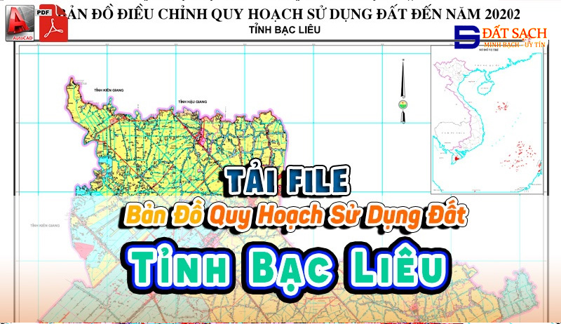 Tải File Bản Đồ Quy Hoạch Sử Dụng Đất Tỉnh Bạc Liêu PDF CAD Mới Nhất