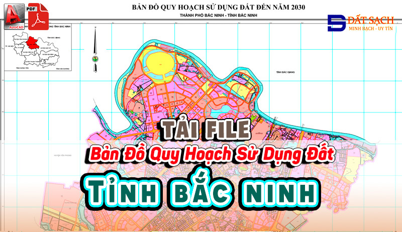 Tải File Bản Đồ Quy Hoạch Sử Dụng Đất Tỉnh Bắc Ninh PDF CAD Mới Nhất