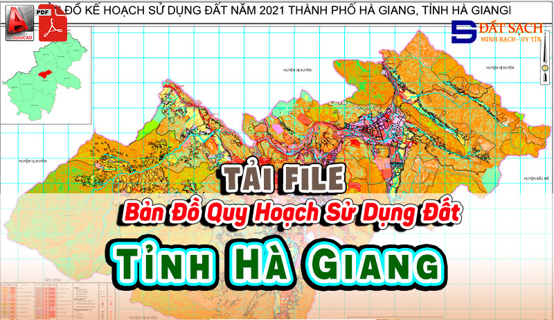 Tải File Bản Đồ Quy Hoạch Sử Dụng Đất Tỉnh Hà Giang PDF CAD Mới Nhất