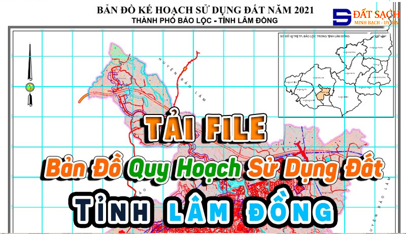 Tải File Miễn Phí Bản Đồ Quy Hoạch Sử Dụng Đất Tỉnh Lâm Đồng PDF CAD Mới Nhất