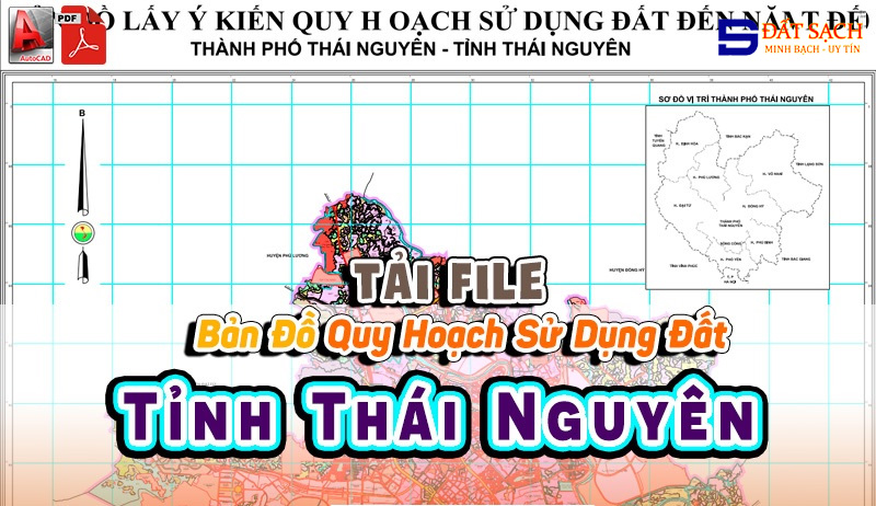 Tải File Bản Đồ Quy Hoạch Sử Dụng Đất Tỉnh Thái Nguyên PDF CAD Mới Nhất