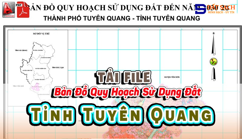 Tải File Bản Đồ Quy Hoạch Sử Dụng Đất Tỉnh Tuyên Quang PDF CAD Mới Nhất