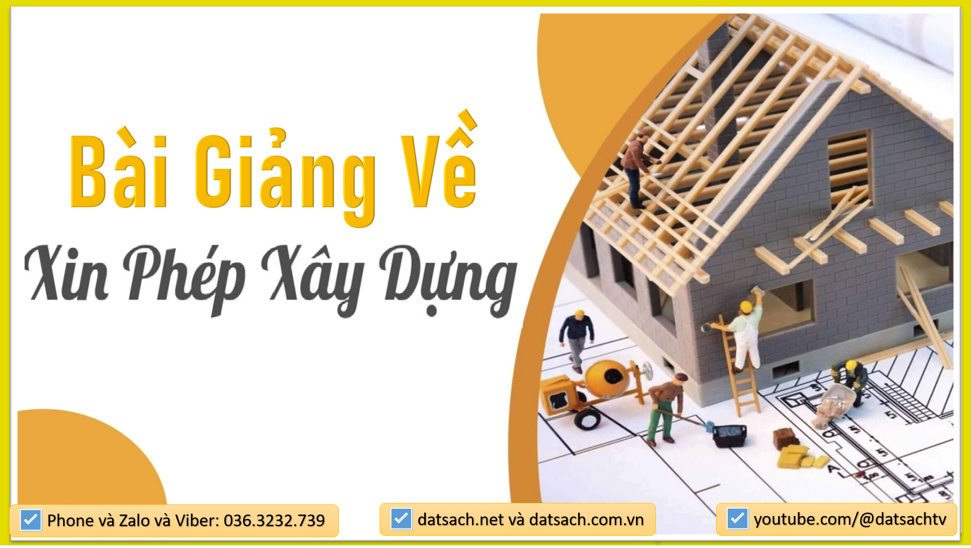 BÀI GIẢNG VỀ XIN PHÉP XÂY DỰNG