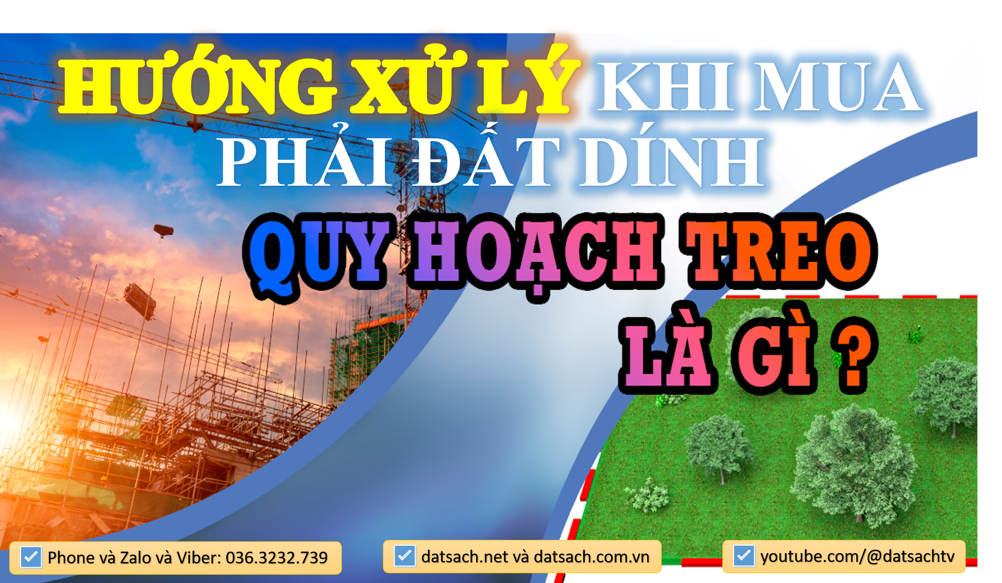 HƯỚNG XỬ LÝ KHI MUA PHẢI ĐẤT DÍNH QUY HOẠCH TREO
