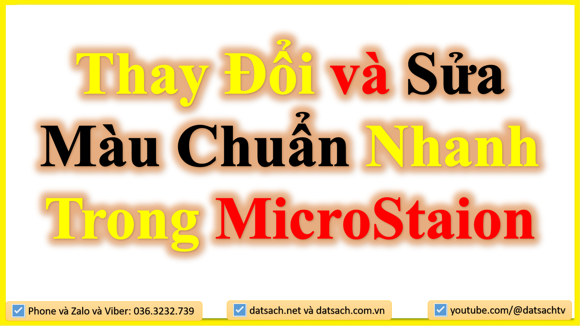 Thay Đổi và Sửa Màu Chuẩn Nhanh Trong MicroStaion V8i