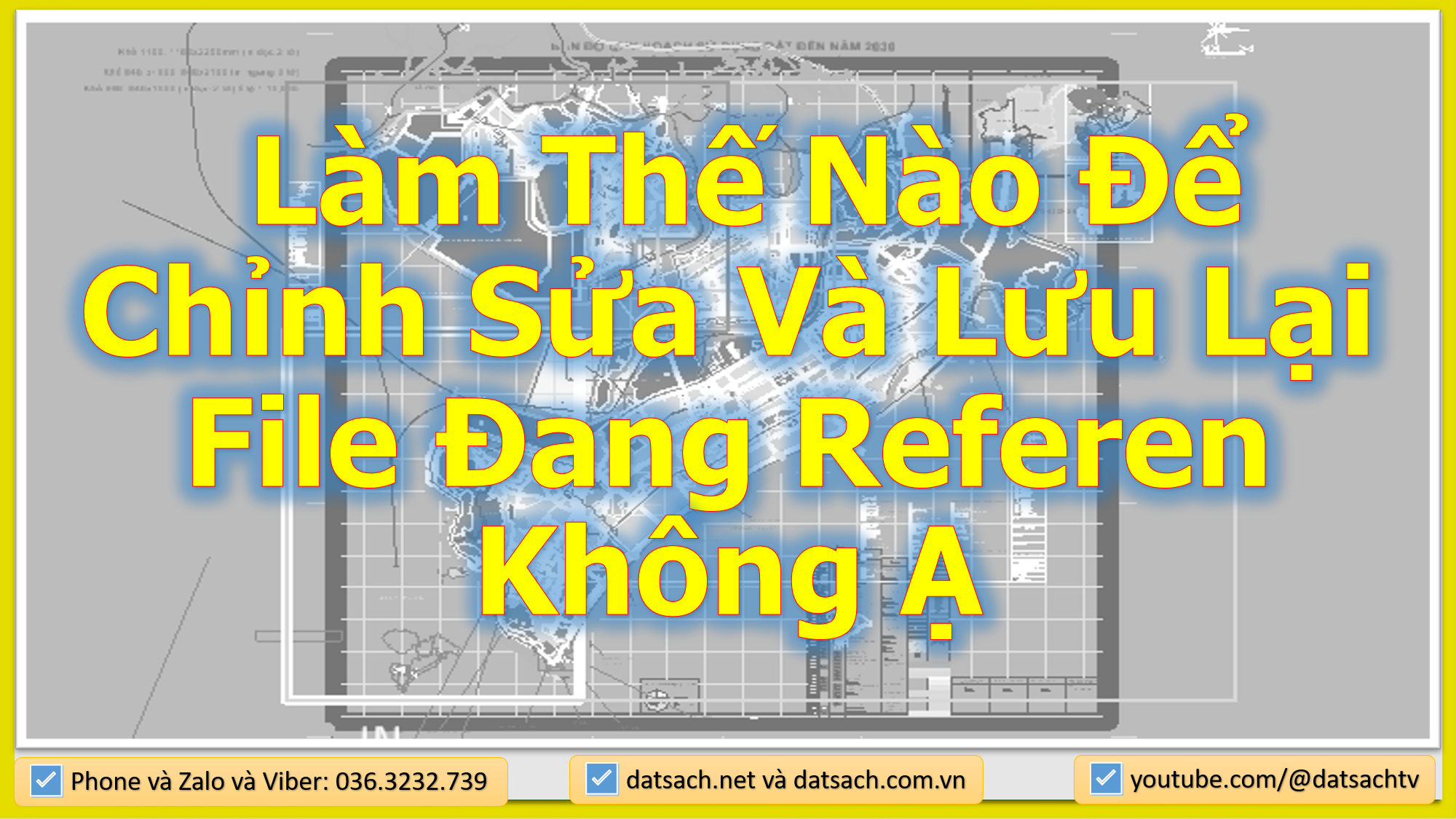 Làm Thế Nào Để Chỉnh Sửa Và Lưu Lại File Đang Referen Không Ạ