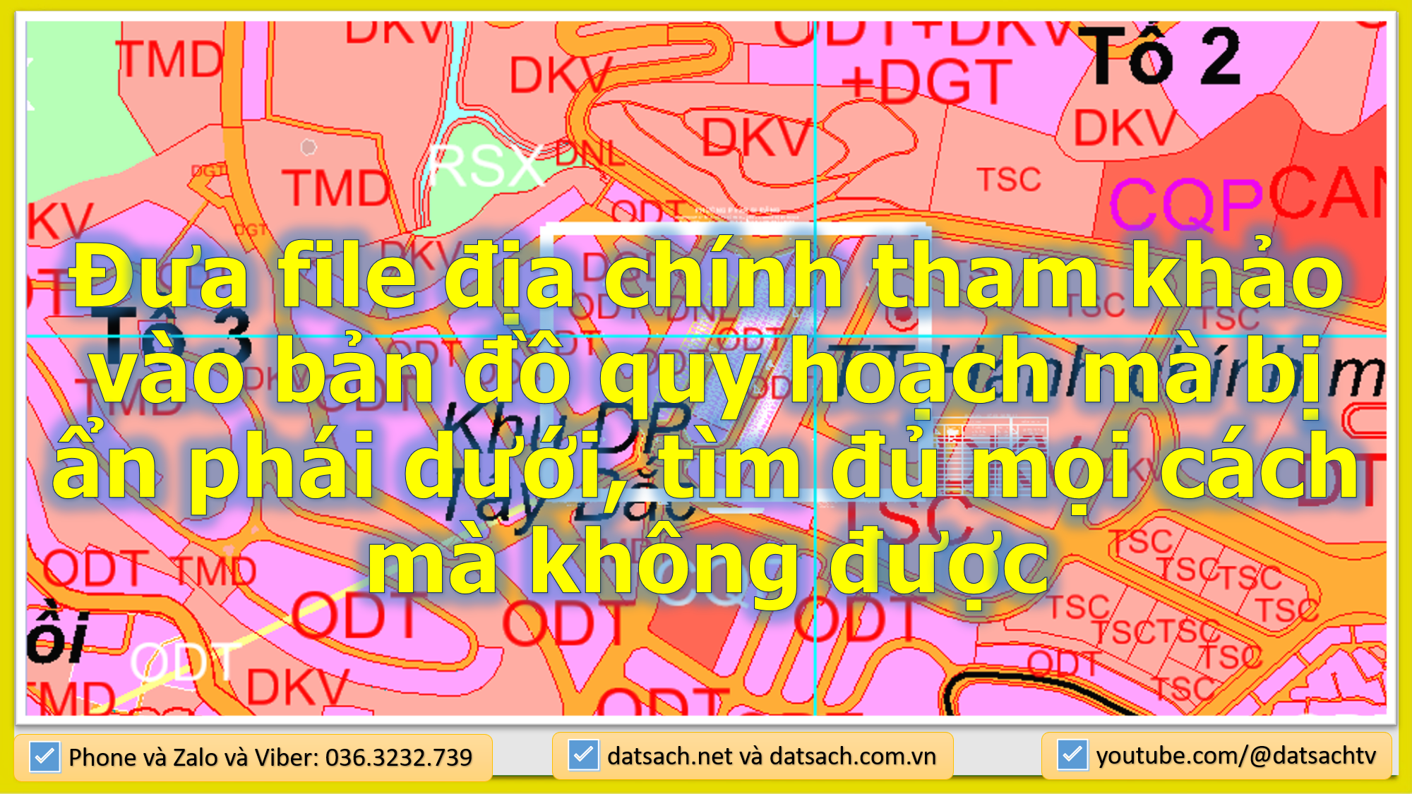 Đưa file địa chính tham khảo vào bản đồ quy hoạch mà bị ẩn phái dưới, tìm đủ mọi cách mà không được