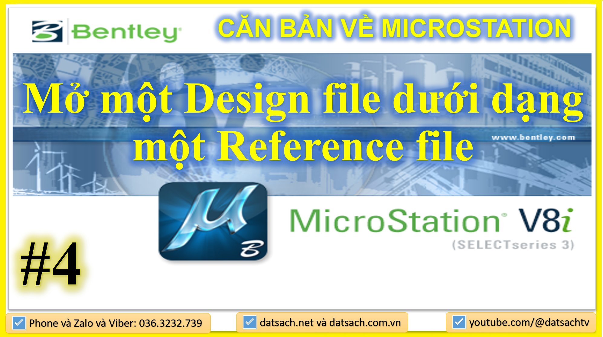 🎯 I.4. CĂN BẢN VỀ MICROSTATION_Mở một Design file dưới dạng Reference file trong Microsation V8i.