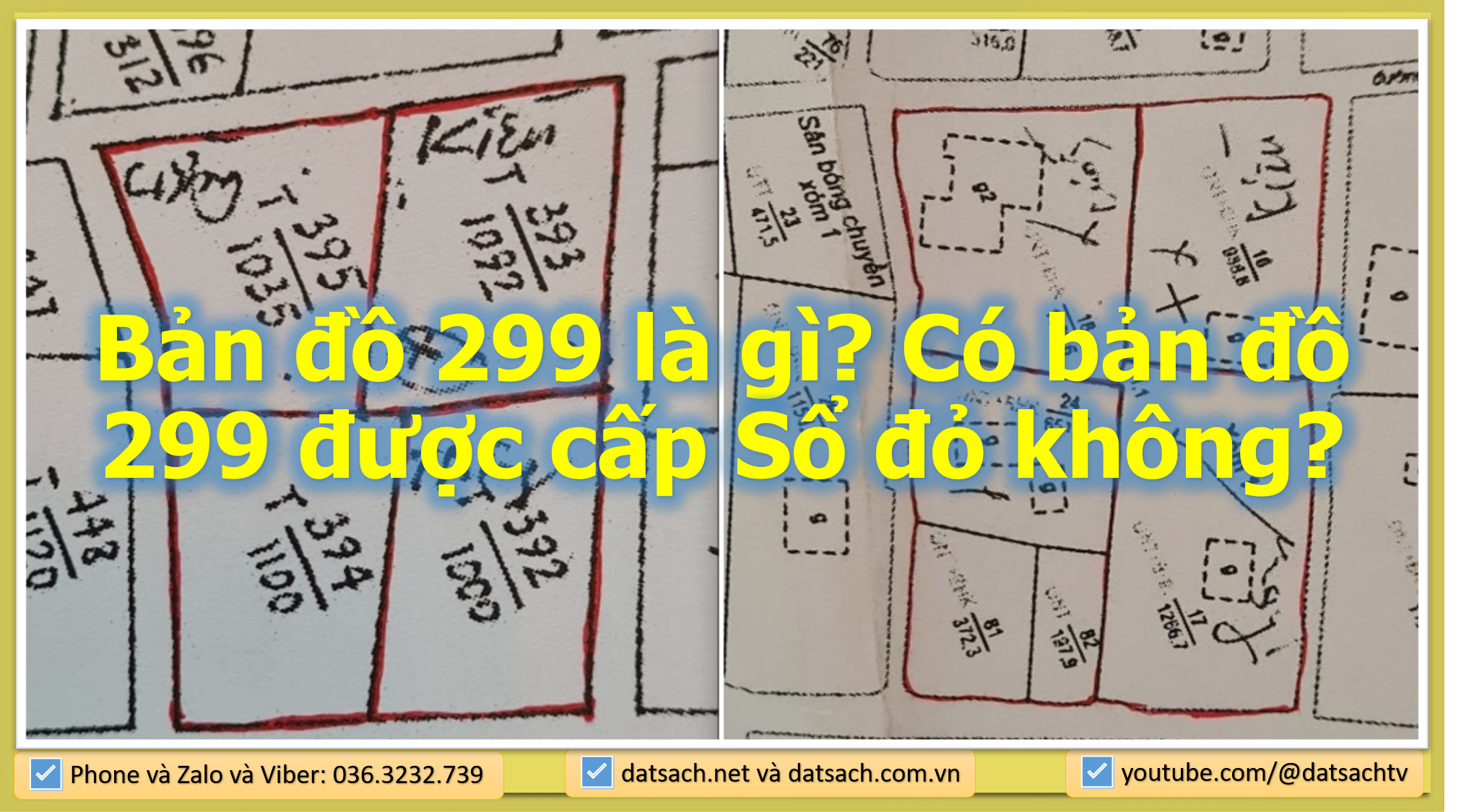 Bài 1_Bản đồ 299 là gì? Có bản đồ 299 được cấp Sổ đỏ không?