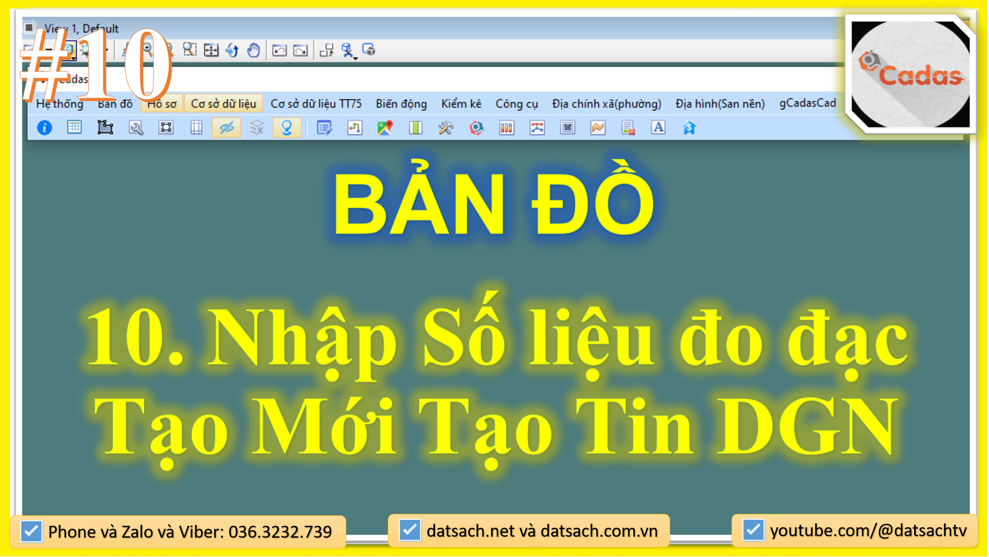 ⭐ 10. BẢN ĐỒ_Nhập Số liệu đo đạc_Tạo Mới Tạo Tin DGN theo VN2000 trong gCadas