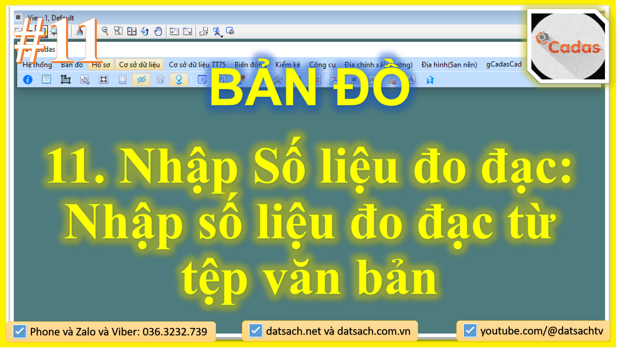 ⭐ 11. BẢN ĐỒ_Nhập Số liệu đo đạc_Nhập số liệu đo đạc từ tệp văn bản trong gCadas