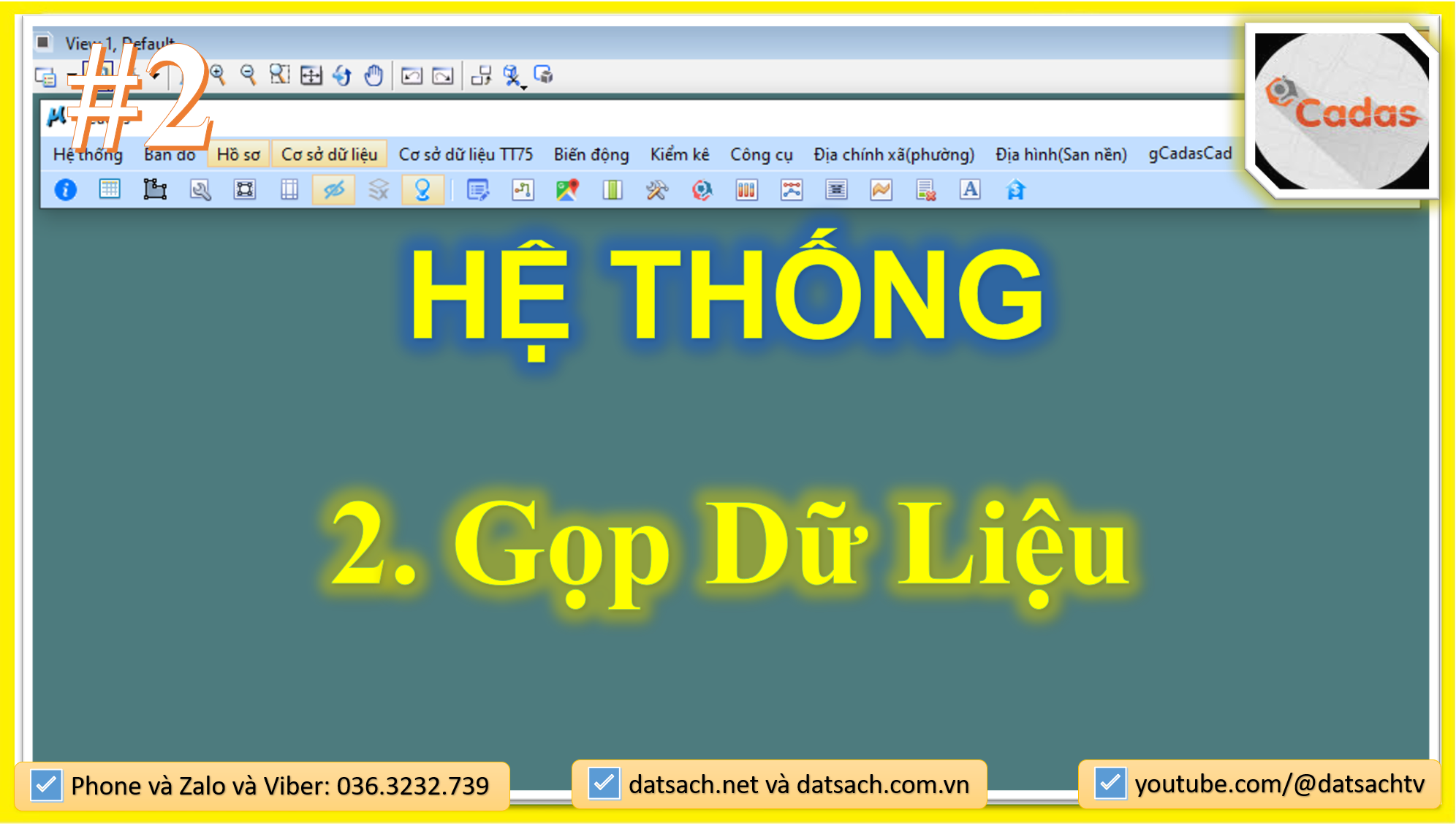 ⭐ 2. HỆ THỐNG_Gộp Dữ Liệu trong Ứng Dụng gCadas Mới