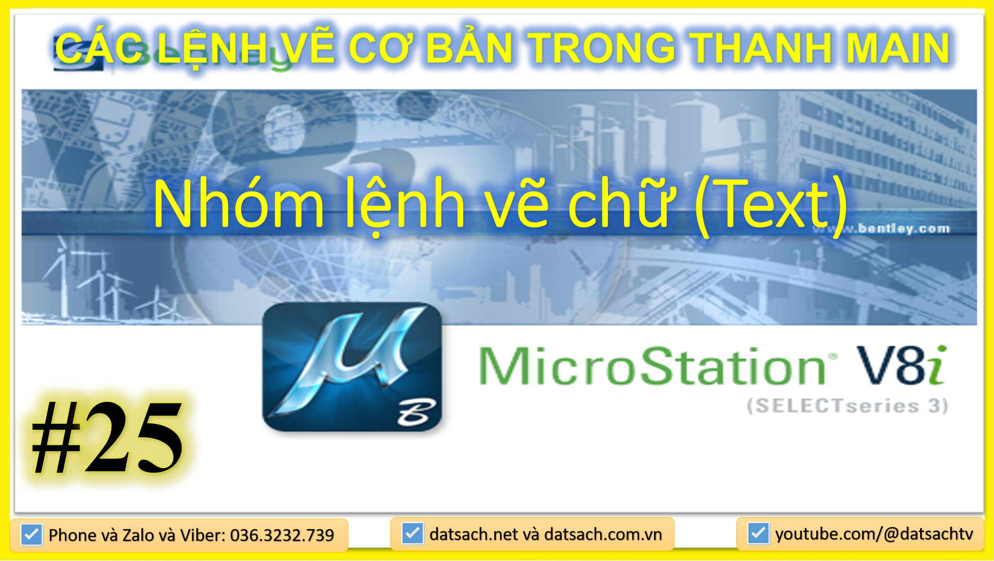 🎯 II.25. LỆNH VẼ THANH MAIN_Nhóm lệnh vẽ chữ (Text)_trong Microsation V8i