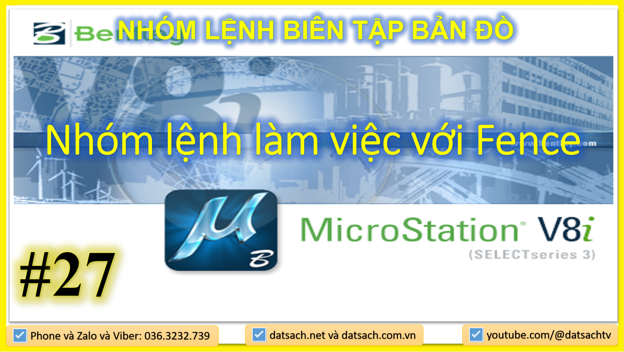 🎯 II.27. LỆNH BIÊN TẬP BẢN ĐỒ _Nhóm lệnh làm việc với Fence_trong Microsation V8i.