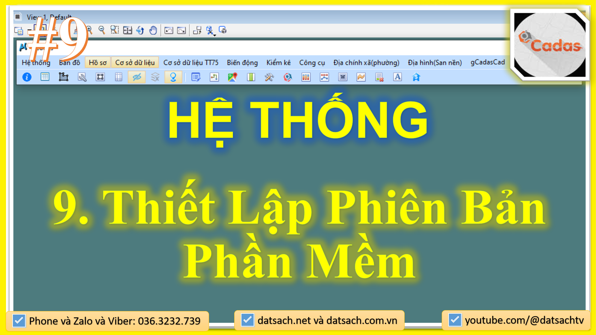 ⭐ 9. HỆ THỐNG_Thiết Lập Phiên Bản Phần Mềm trong Ứng Dụng gCadas Mới