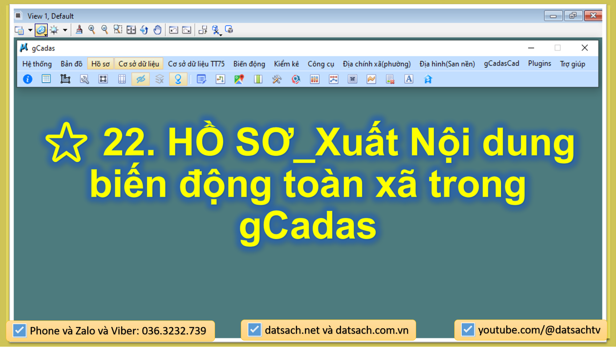 ⭐ 22. HỒ SƠ_Xuất Nội dung biến động toàn xã trong gCadas