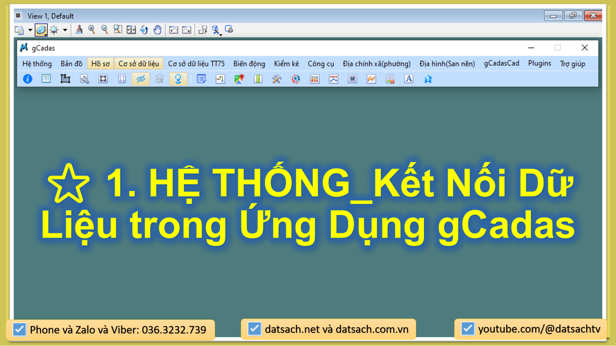 ⭐ 1. HỆ THỐNG_Kết Nối Dữ Liệu trong Ứng Dụng gCadas Mới