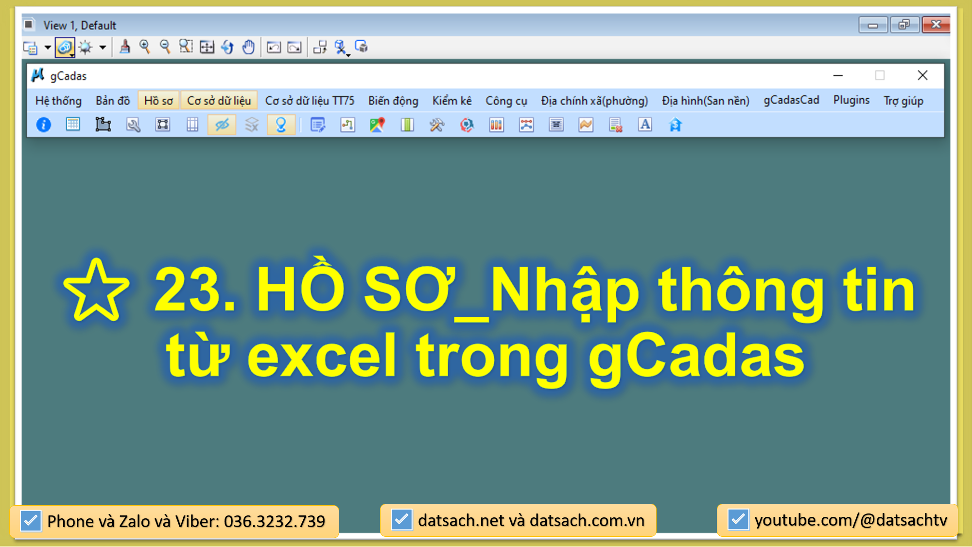 ⭐ 23. HỒ SƠ_Nhập thông tin từ excel trong gCadas