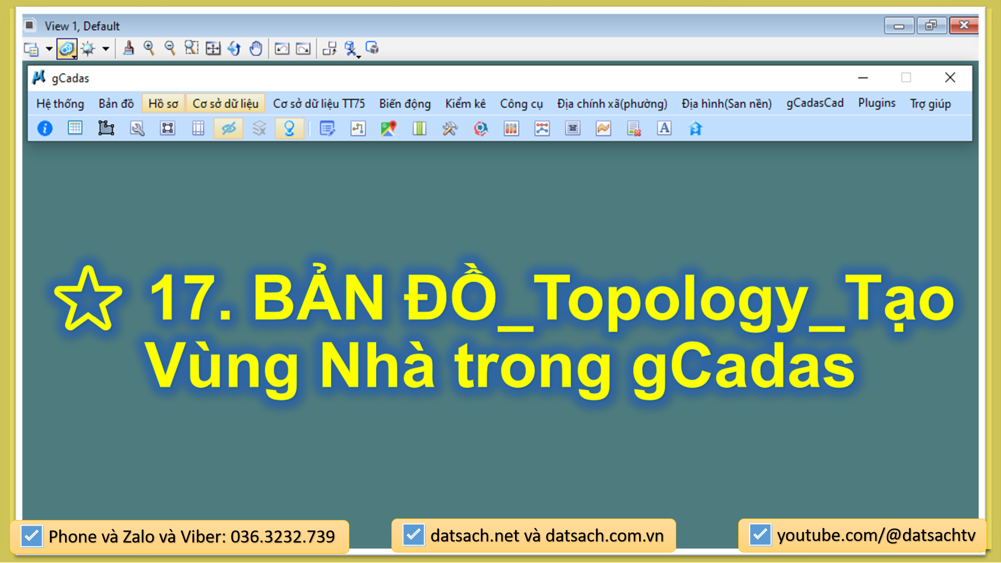⭐ 17. BẢN ĐỒ_Topology_Tạo Vùng Nhà trong gCadas