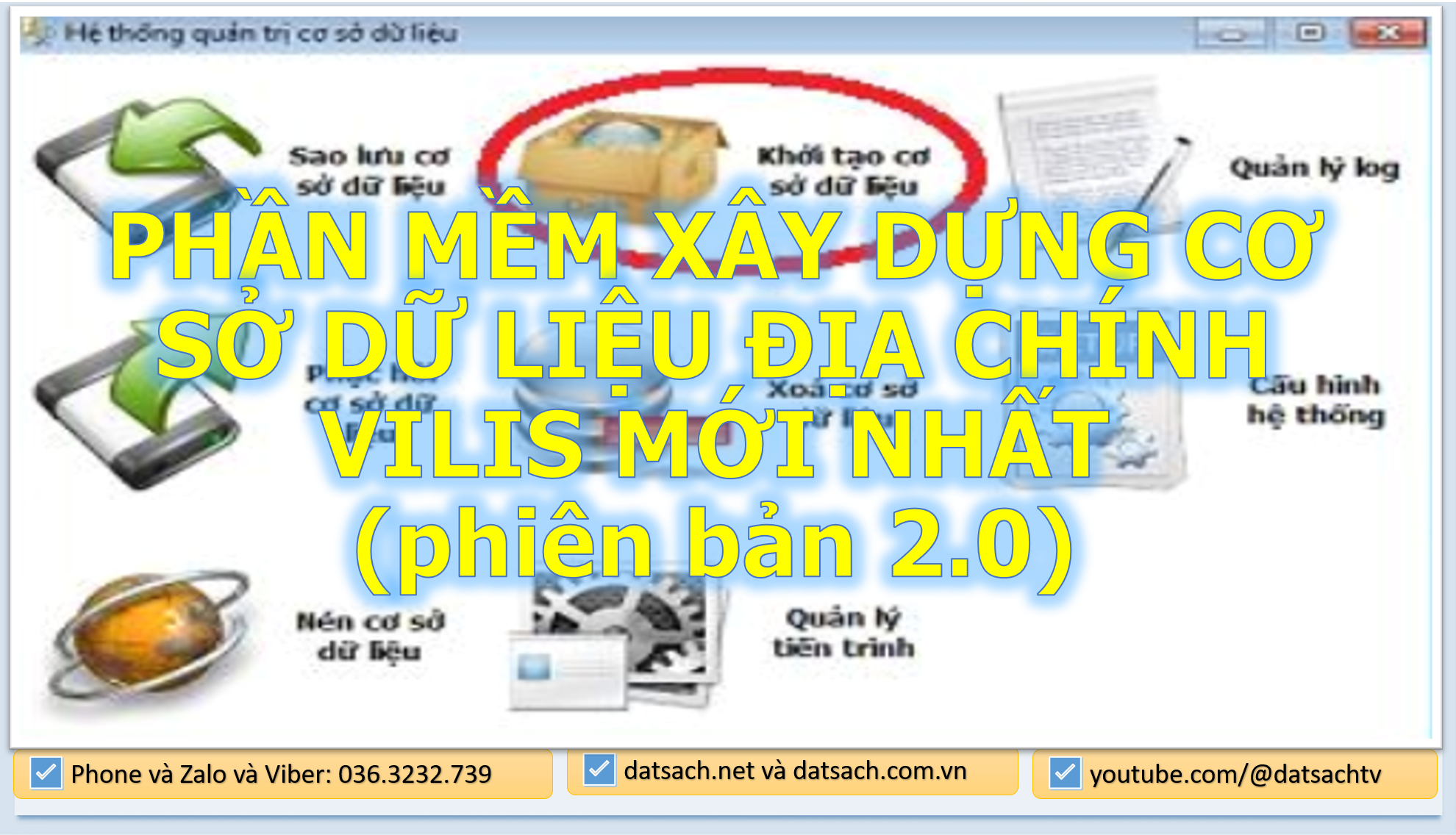 PHẦN MỀM XÂY DỰNG CƠ SỞ DỮ LIỆU ĐỊA CHÍNH VILIS MỚI NHẤT (phiên bản 2.0)