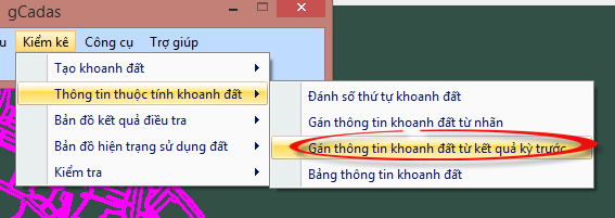 gCadas – phần mềm hỗ trợ thành lập BĐĐC, đăng ký cấp GCNQSDĐ, xây dựng CSDL địa chính và Thống kê - kiểm kê đất đai.
