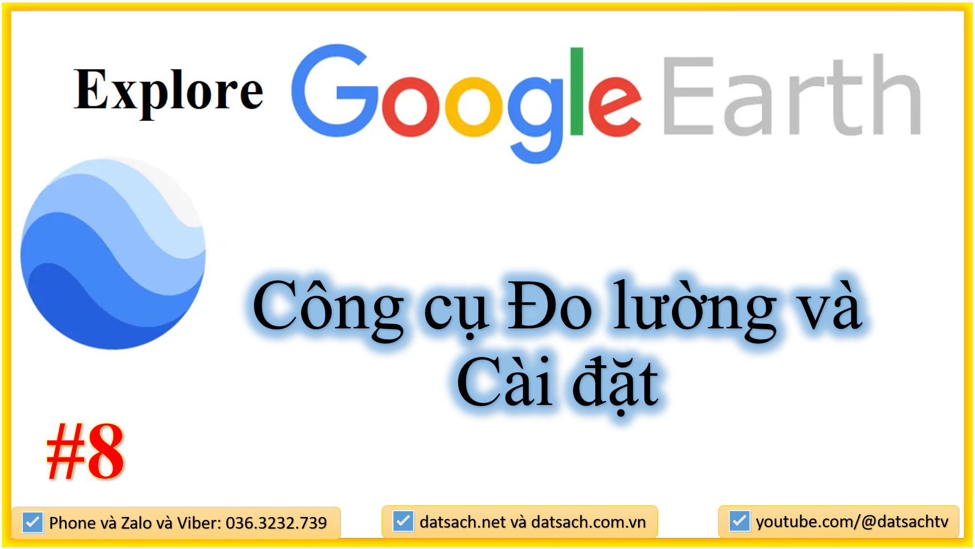 Explore Google Earth_Khoá học tra cứu quy hoạch OnLine trên PC, Laptop và Điện Thoại