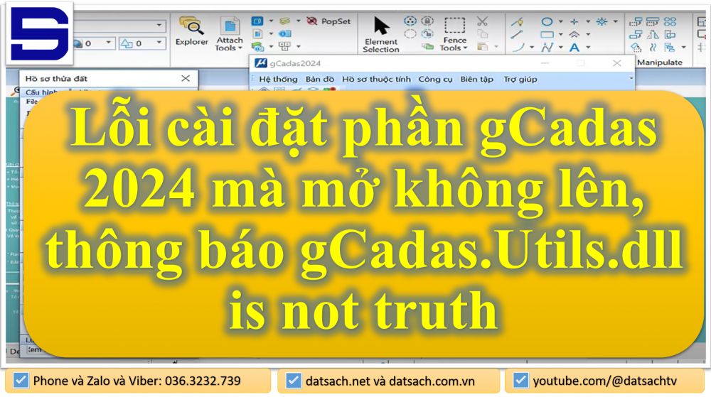 Lỗi cài đặt phần gCadas 2024 mà mở không lên, thông báo gCadas.Utils.dll is not truth