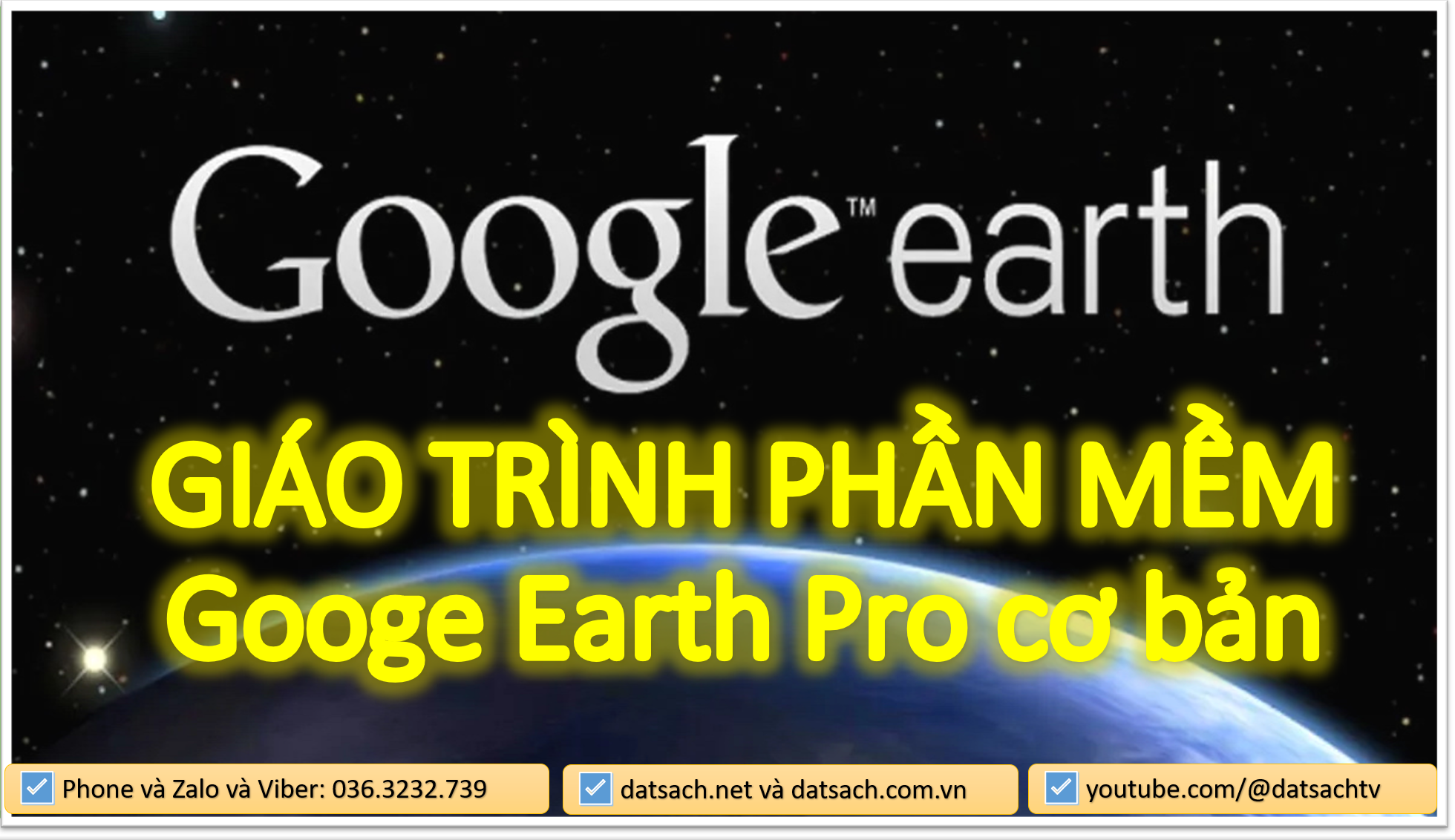 Giáo trình Hướng dẫn sử dụng Googe Earth Pro cơ bản