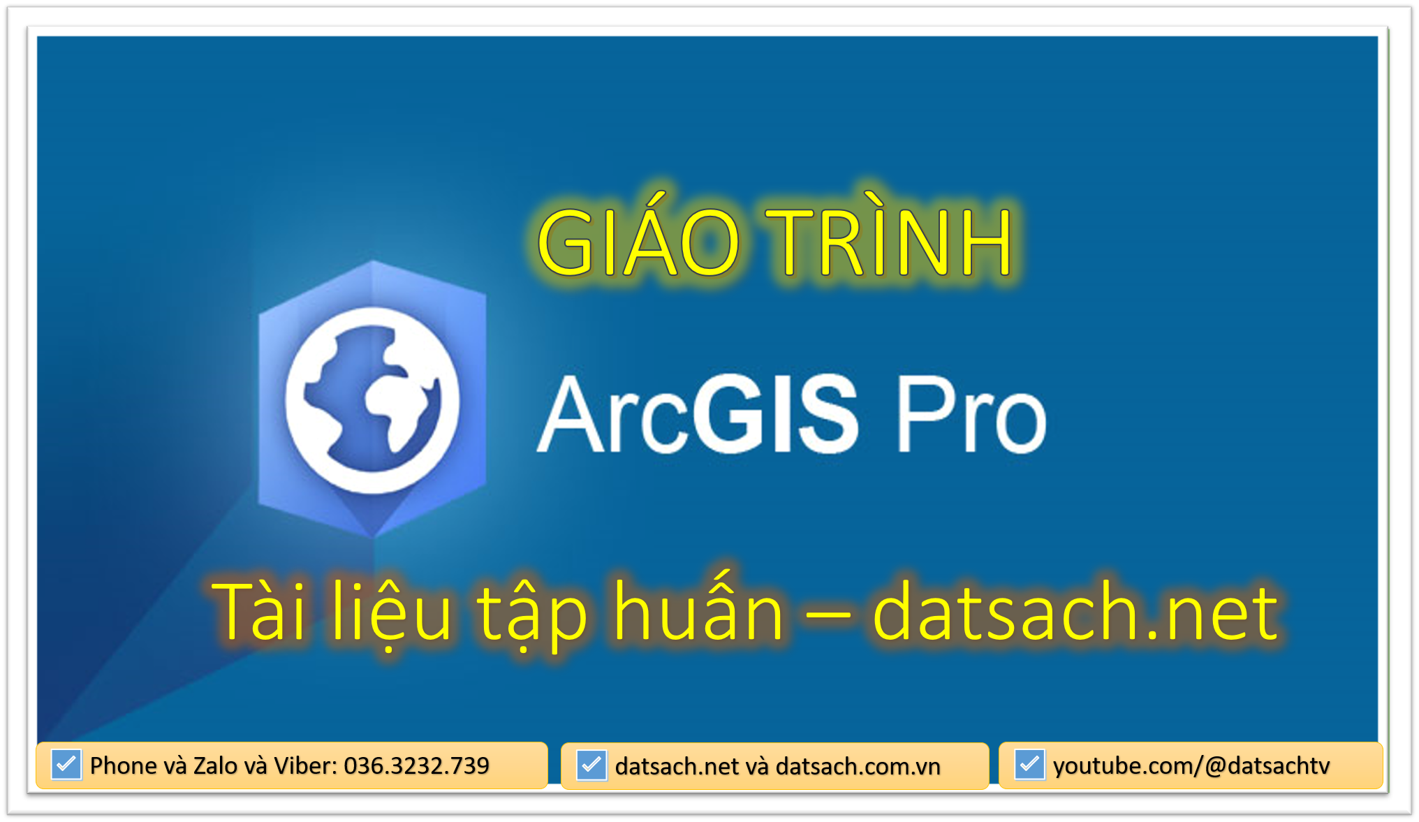 Giáo trình tài liệu tập huấn ARCGIS PRO