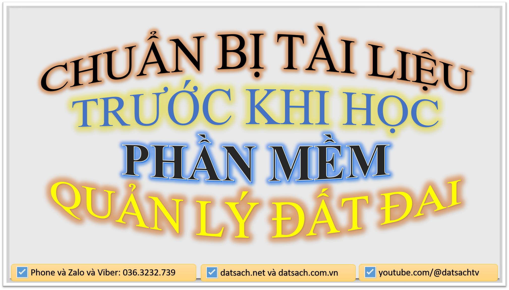 CHUẨN BỊ TÀI LIỆU TRƯỚC KHI HỌC PHẦN MỀM CHUYÊN NGÀNH QUẢN LÝ ĐẤT ĐAI