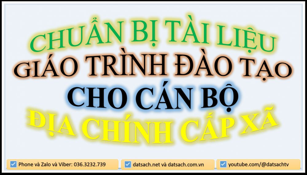 CHUẨN BỊ TÀI LIỆU GIÁO TRÌNH ĐÀO TẠO CHO CÁN BỘ ĐỊA CHÍNH CẤP XÃ_MICROSTAION VÀ GCADAS