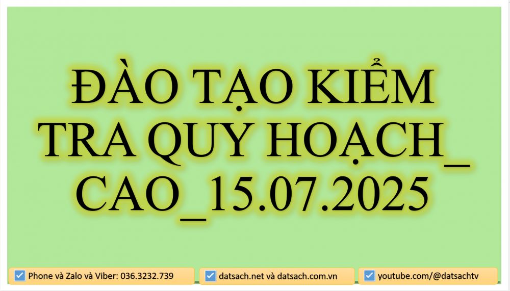 ĐÀO TẠO KIỂM TRA QUY HOẠCH_CAO_15.07.2025