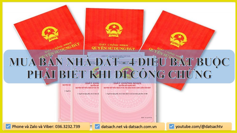 MUA BÁN NHÀ ĐẤT - 4 ĐIỀU BẮT BUỘC PHẢI BIẾT KHI ĐI CÔNG CHỨNG Đừng để “ký xong là toang”! Nắm rõ để mua bán an toàn – hợp pháp – không tranh chấp nha!
