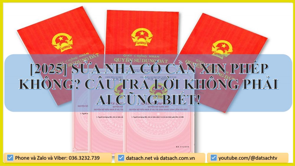[2025] Sửa nhà có cần xin phép không? Câu trả lời không phải ai cũng biết!