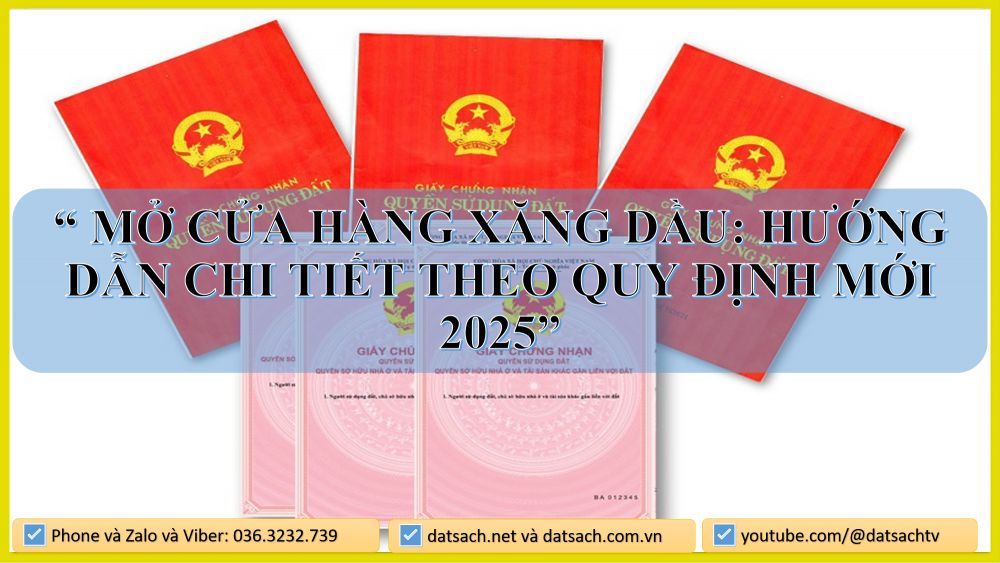 ⛽ MỞ CỬA HÀNG XĂNG DẦU: HƯỚNG DẪN CHI TIẾT THEO QUY ĐỊNH MỚI 2025