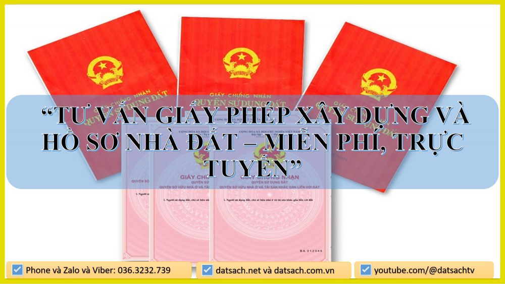 🏠 TƯ VẤN GIẤY PHÉP XÂY DỰNG VÀ HỒ SƠ NHÀ ĐẤT – MIỄN PHÍ, TRỰC TUYẾN