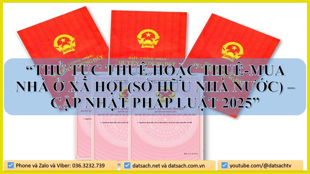 “Thủ tục thuê hoặc thuê-mua nhà ở xã hội (sở hữu nhà nước) – Cập nhật pháp luật 2025”