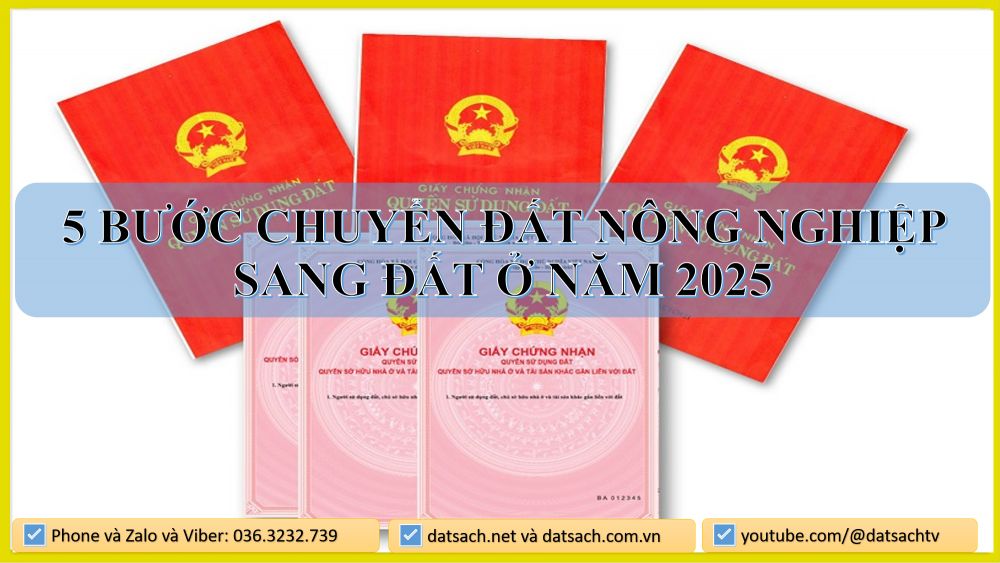 📌 5 BƯỚC CHUYỂN ĐẤT NÔNG NGHIỆP SANG ĐẤT Ở NĂM 2025