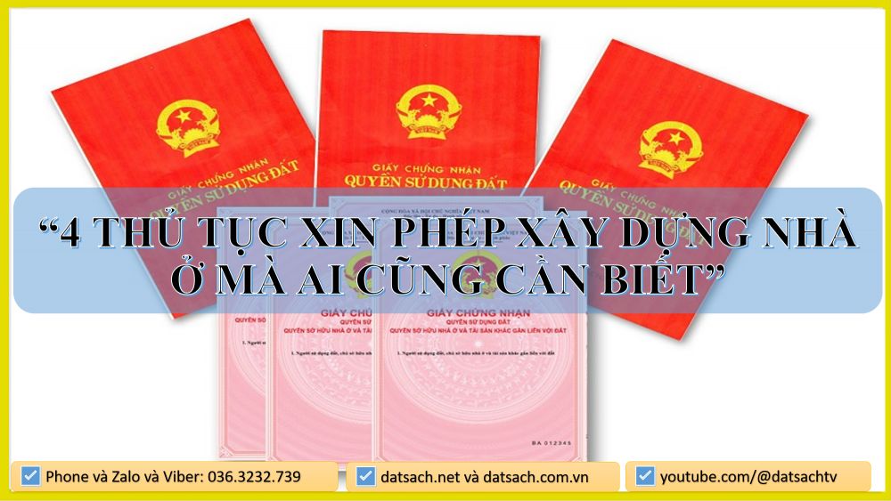 4 THỦ TỤC XIN PHÉP XÂY DỰNG NHÀ Ở MÀ AI CŨNG CẦN BIẾT