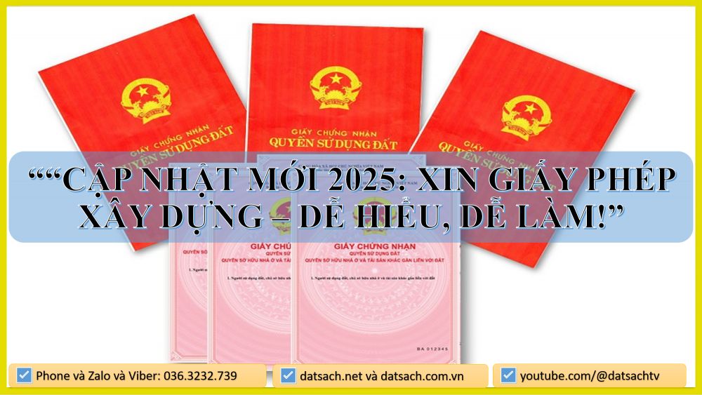 “CẬP NHẬT MỚI 2025: Xin Giấy Phép Xây Dựng – Dễ Hiểu, Dễ Làm!