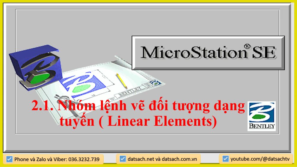 2.1. Nhóm lệnh vẽ đối tượng dạng tuyến ( Linear Elements)