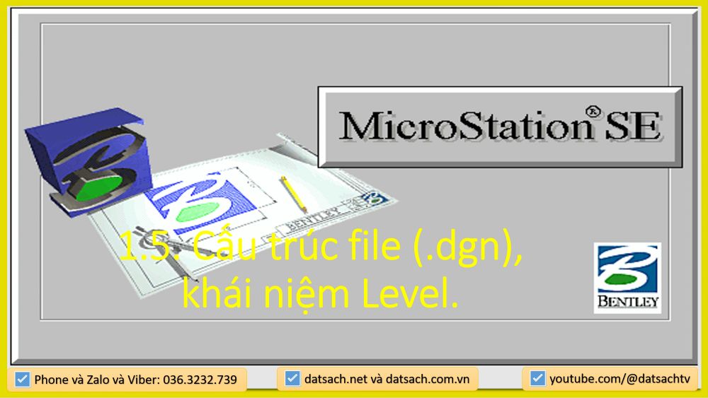 1.5. Cấu trúc file (.dgn), khái niệm Level.