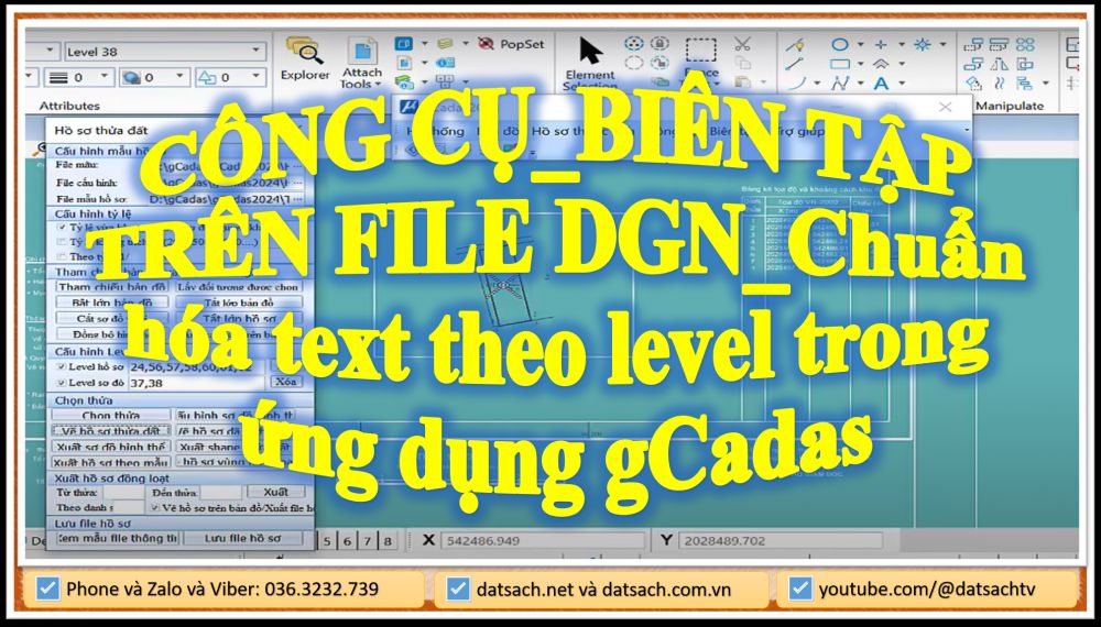 CÔNG CỤ_BIÊN TẬP TRÊN FILE DGN_Chuẩn hóa text theo level trong ứng dụng gCadas