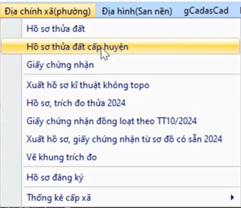 HỒ SƠ ĐẤT CẤP HUYỆN_Xuất Kết Quả Đo Đạc_trong ứng dụng gCadas 2024