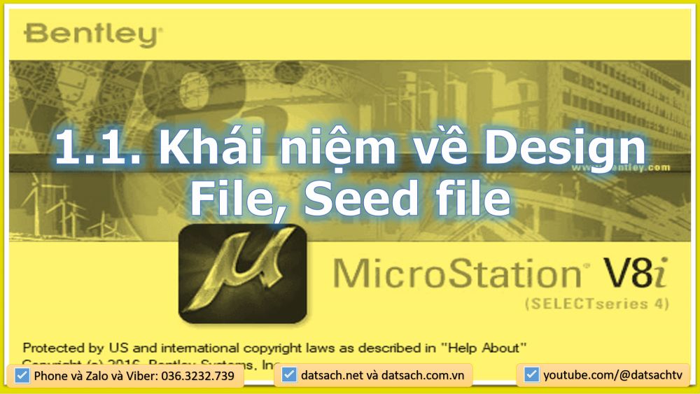 1.1. Khái niệm về Design File, Seed file