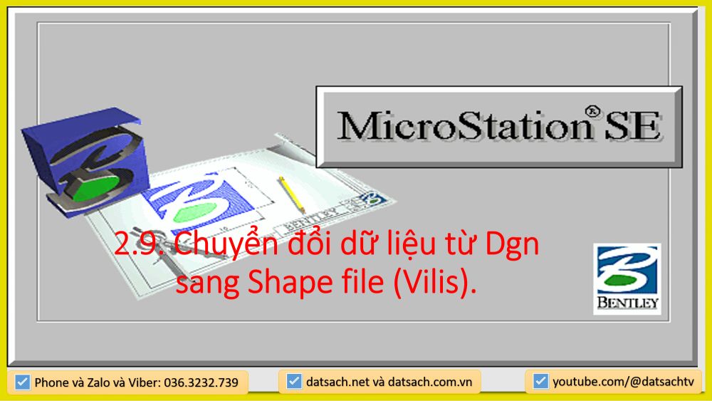 2.9. Chuyển đổi dữ liệu từ Dgn sang Shape file (Vilis).
