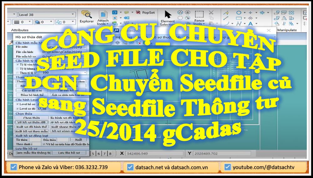 CÔNG CỤ_CHUYỂN SEED FILE CHO TẬP DGN_Chuyển Seedfile củ sang Seedfile Thông tư 25/2014 gCadas